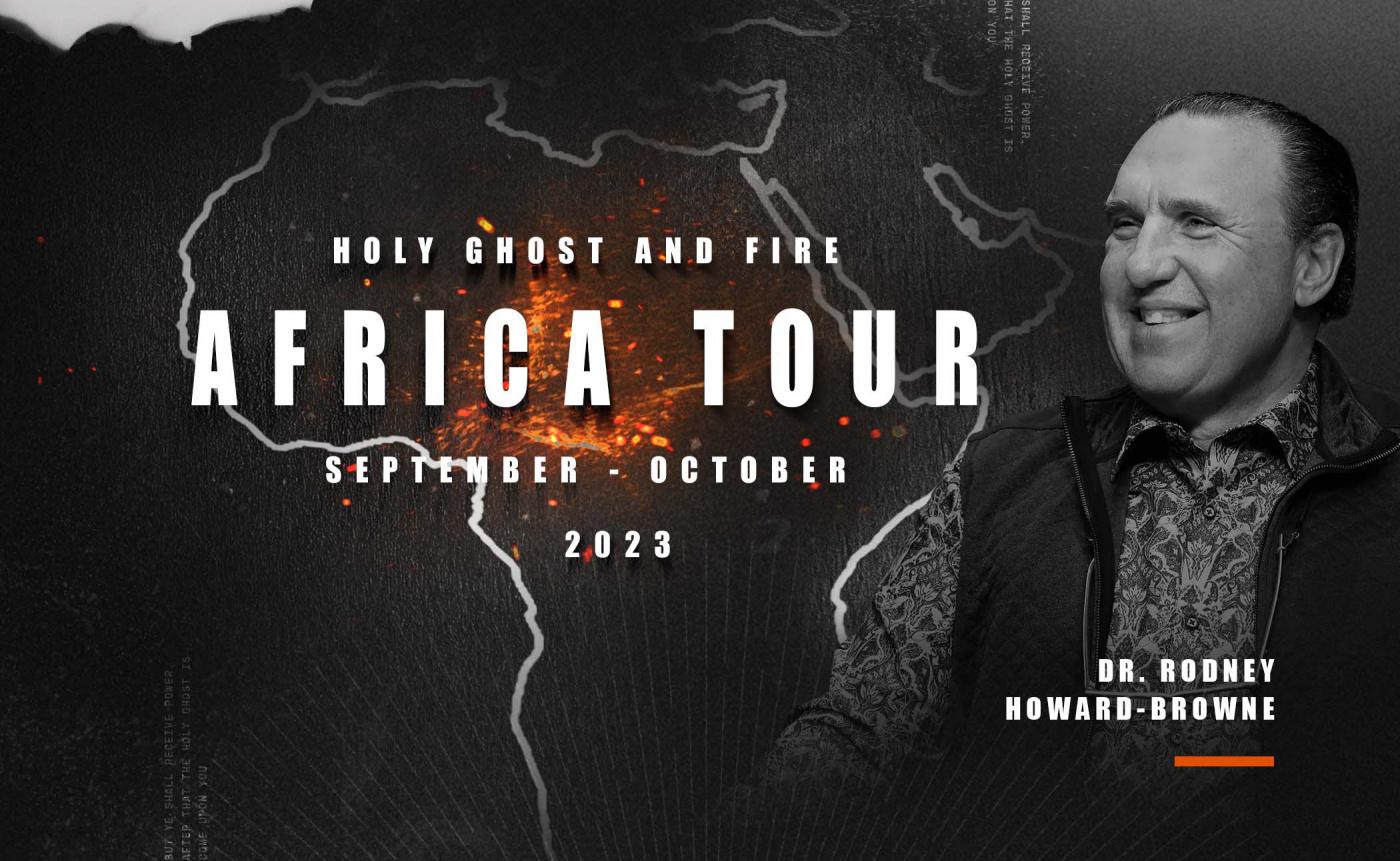 Holy Ghost & Fire Africa Tour